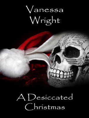 cover image of A Desiccated Christmas
